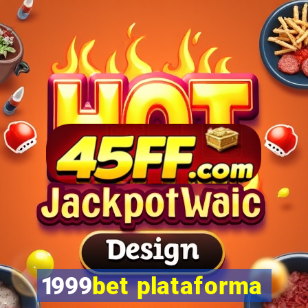 1999bet plataforma